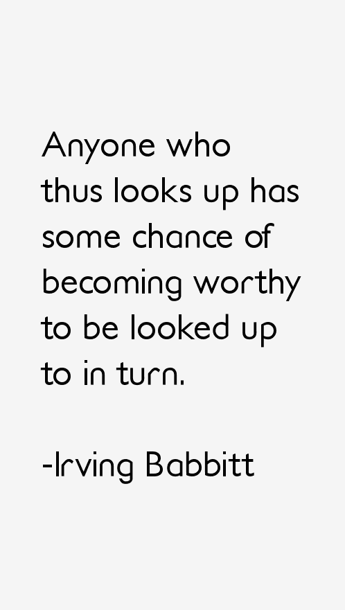 Irving Babbitt Quotes