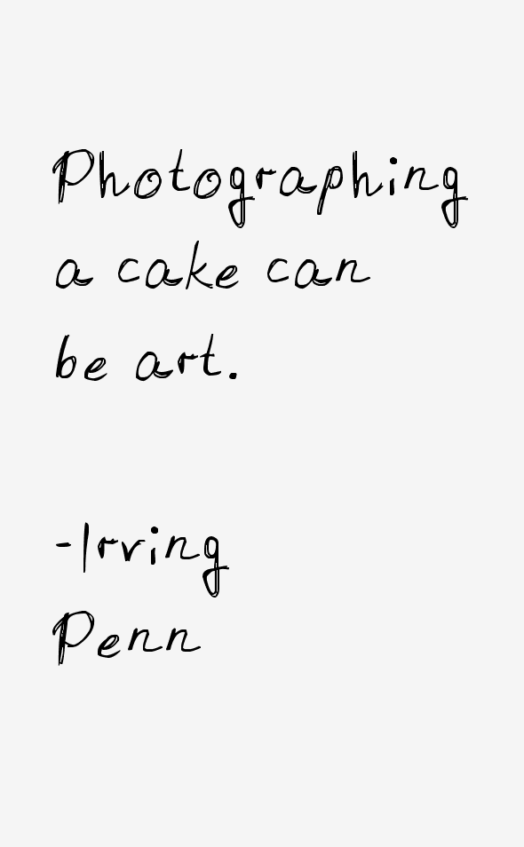 Irving Penn Quotes