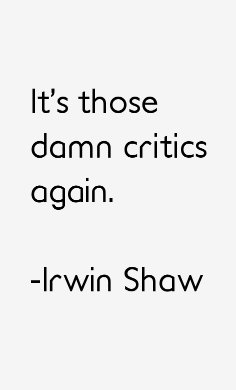 Irwin Shaw Quotes