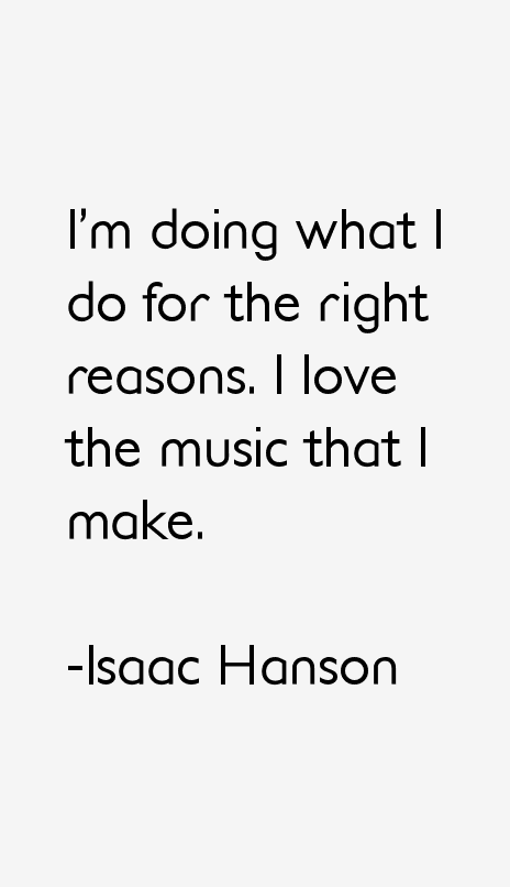 Isaac Hanson Quotes