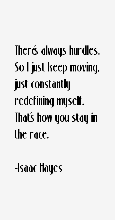 Isaac Hayes Quotes