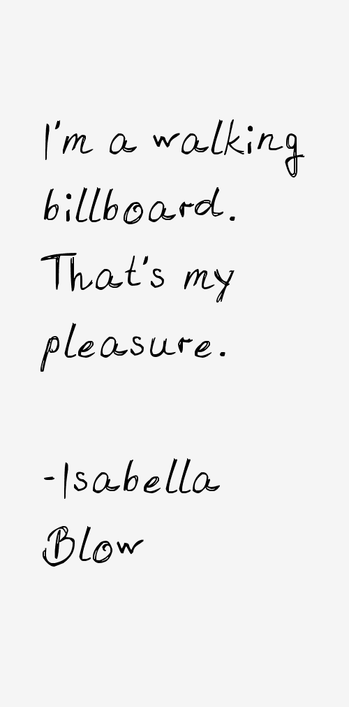 Isabella Blow Quotes