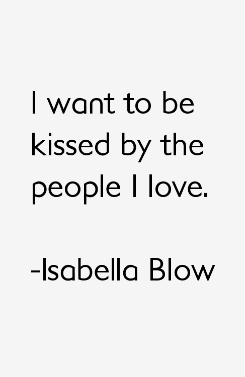 Isabella Blow Quotes