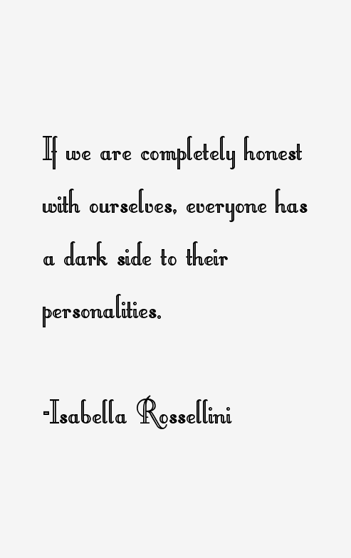 Isabella Rossellini Quotes