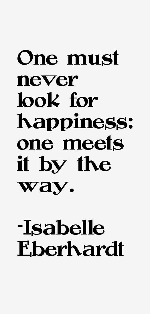Isabelle Eberhardt Quotes