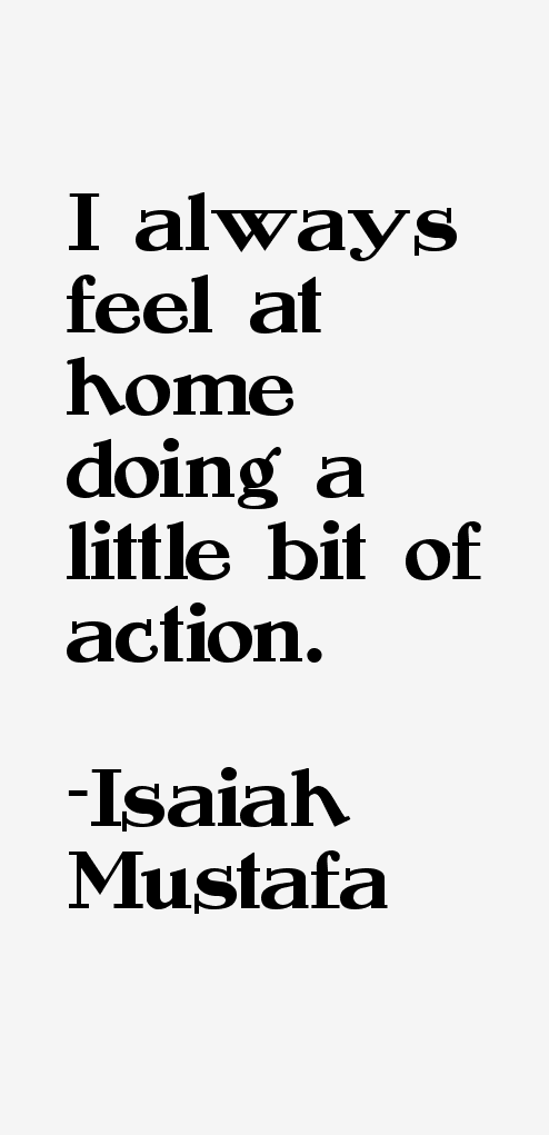 Isaiah Mustafa Quotes