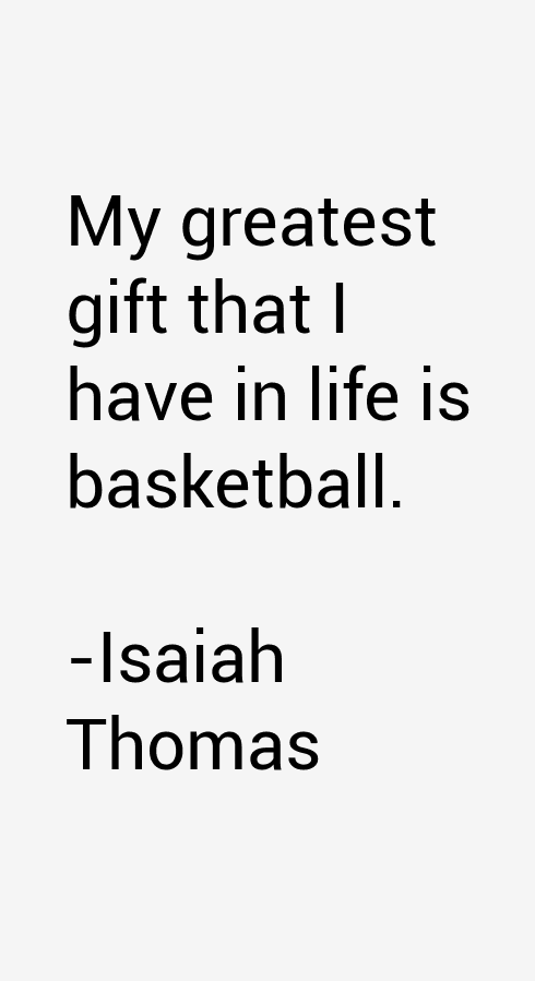 Isaiah Thomas Quotes