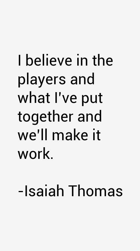 Isaiah Thomas Quotes