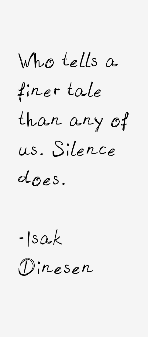 Isak Dinesen Quotes