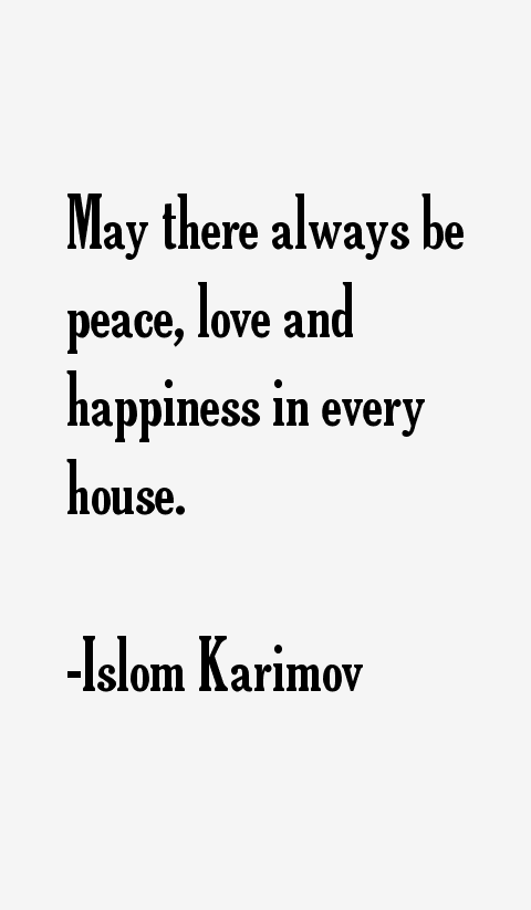 Islom Karimov Quotes