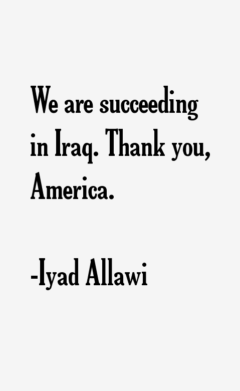 Iyad Allawi Quotes
