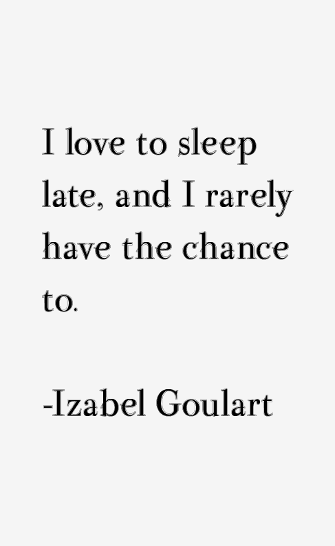 Izabel Goulart Quotes