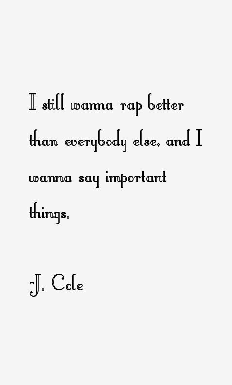 J. Cole Quotes