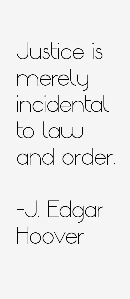 J. Edgar Hoover Quotes