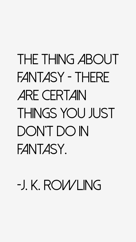J. K. Rowling Quotes