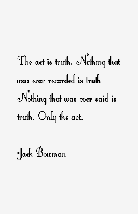 Jack Bowman Quotes