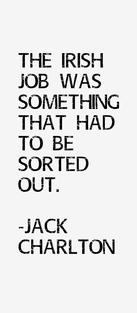 Jack Charlton Quotes