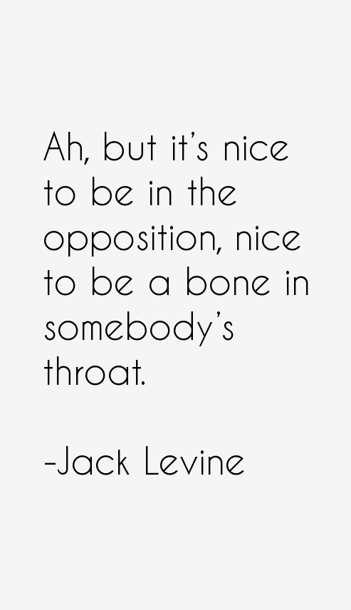 Jack Levine Quotes
