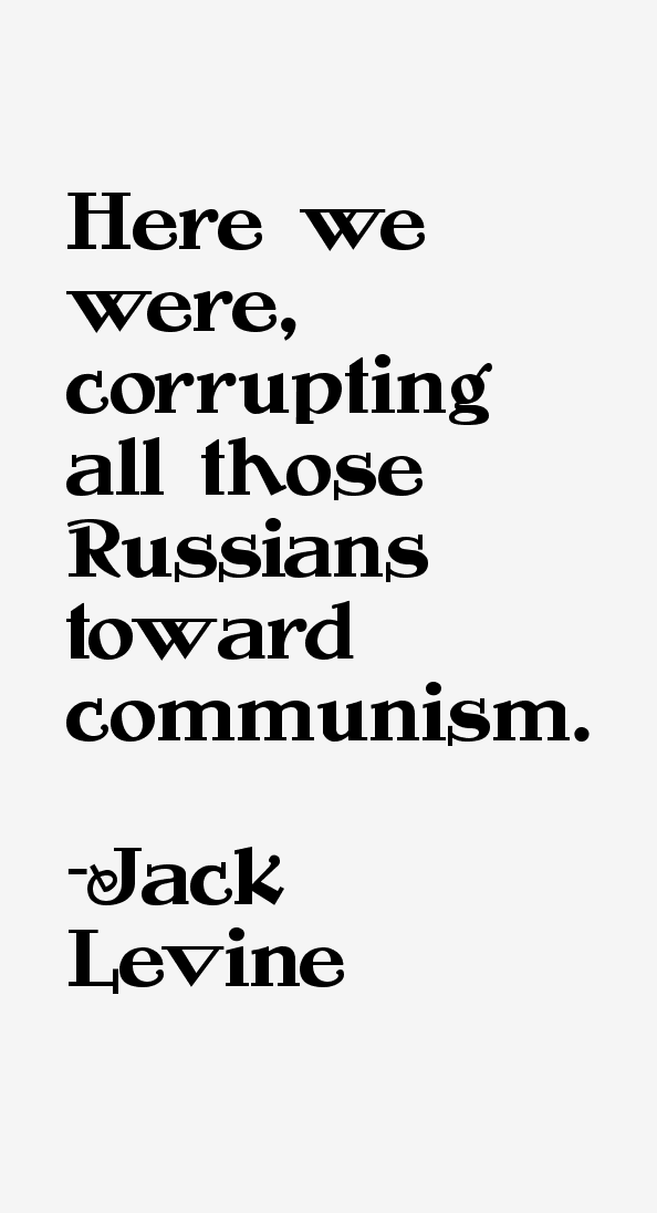 Jack Levine Quotes