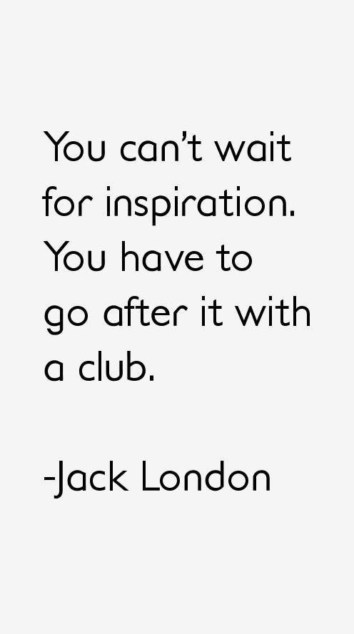 Jack London Quotes