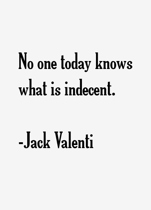 Jack Valenti Quotes