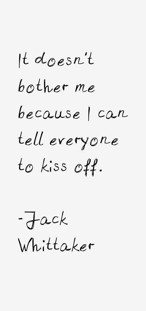Jack Whittaker Quotes