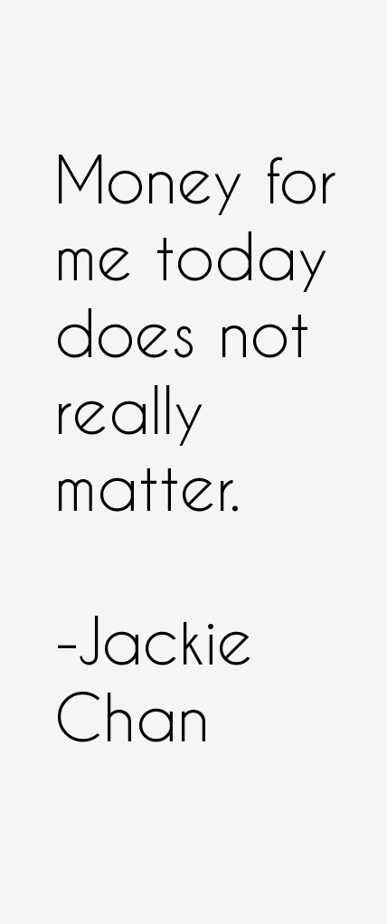 Jackie Chan Quotes