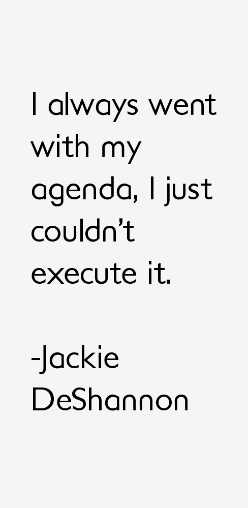 Jackie DeShannon Quotes