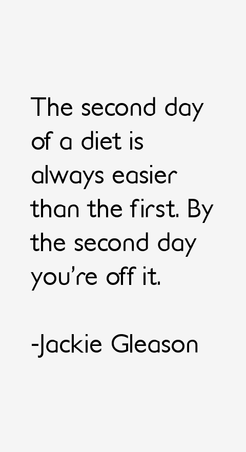 Jackie Gleason Quotes