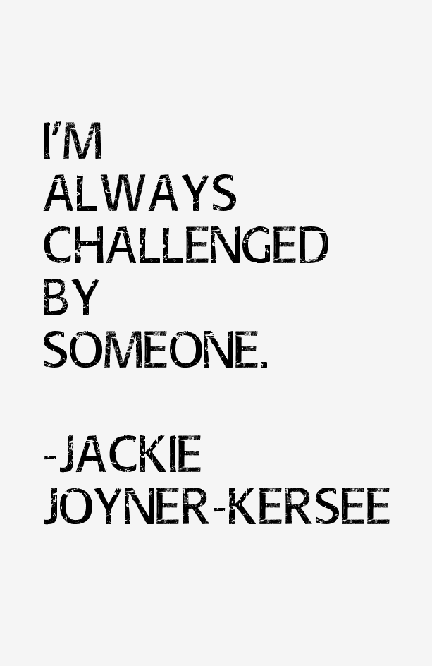 Jackie Joyner-Kersee Quotes