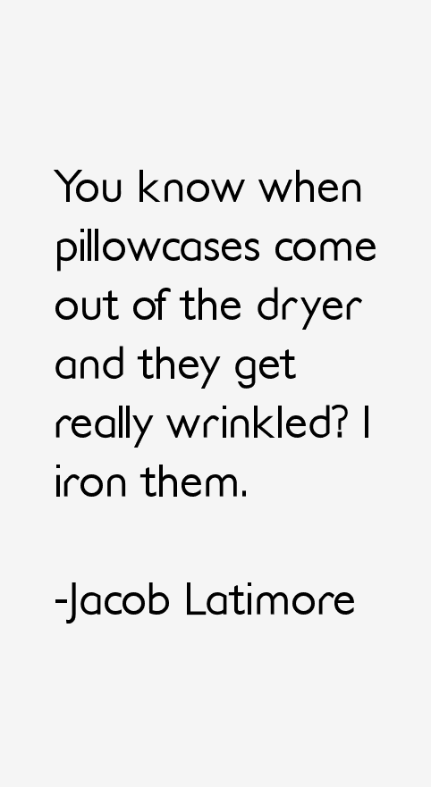 Jacob Latimore Quotes