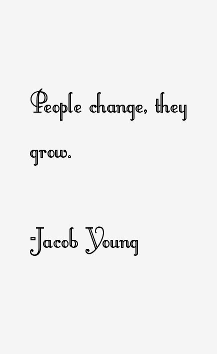 Jacob Young Quotes