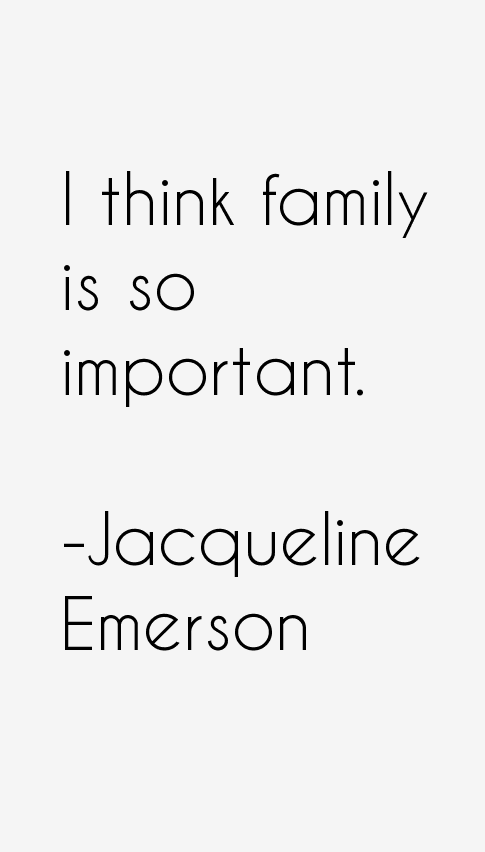 Jacqueline Emerson Quotes