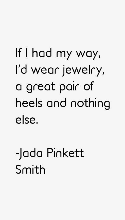Jada Pinkett Smith Quotes