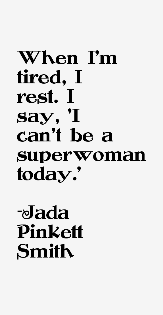 Jada Pinkett Smith Quotes