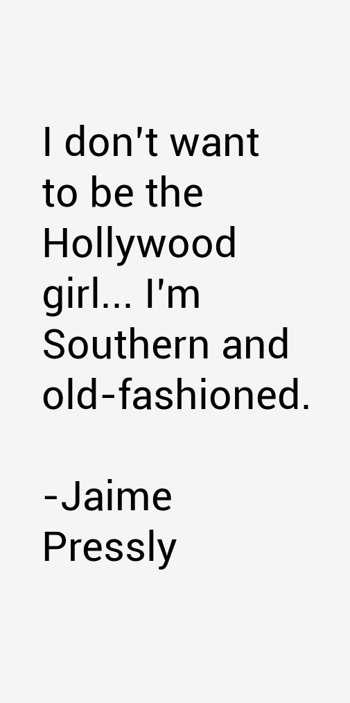 Jaime Pressly Quotes