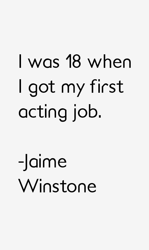 Jaime Winstone Quotes