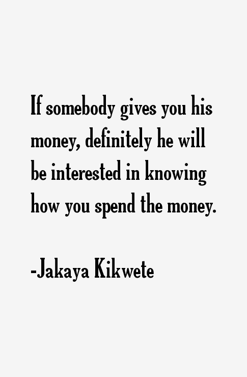 Jakaya Kikwete Quotes