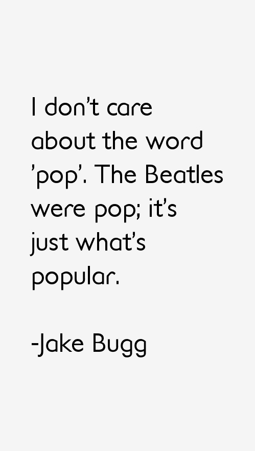 Jake Bugg Quotes