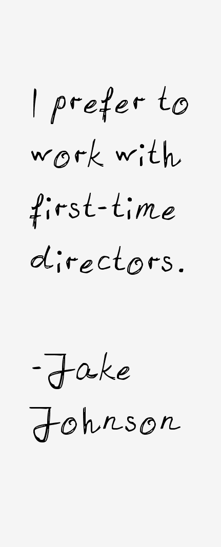 Jake Johnson Quotes