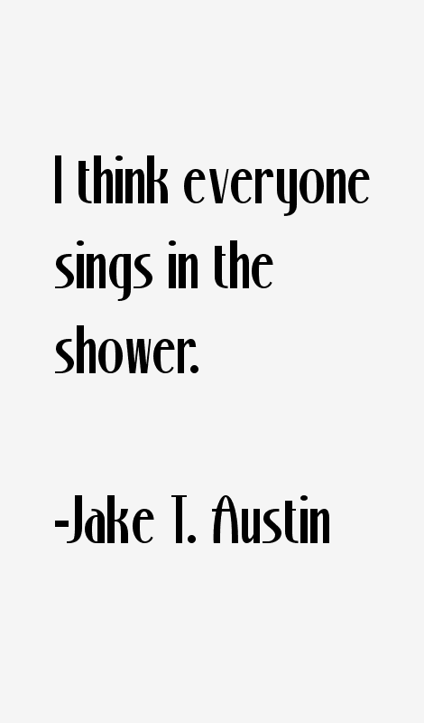 Jake T. Austin Quotes