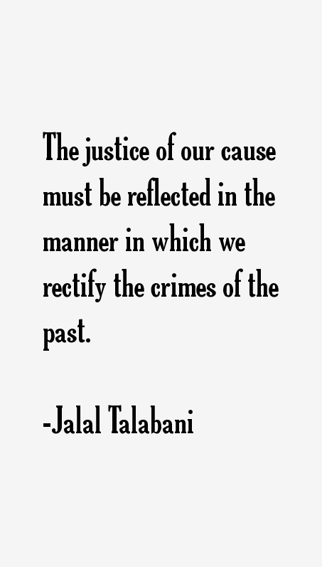 Jalal Talabani Quotes