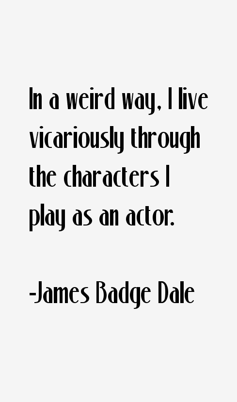 James Badge Dale Quotes