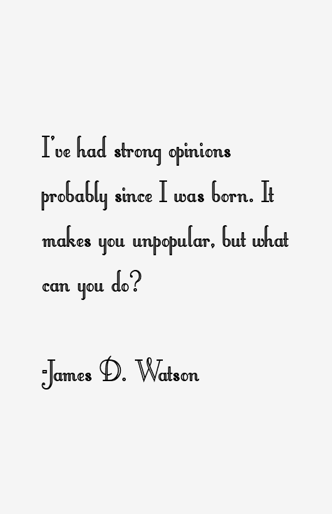 James D. Watson Quotes