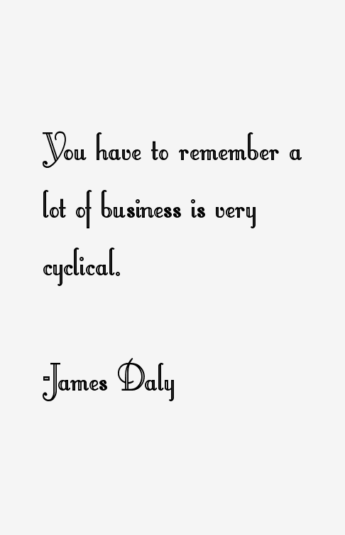 James Daly Quotes