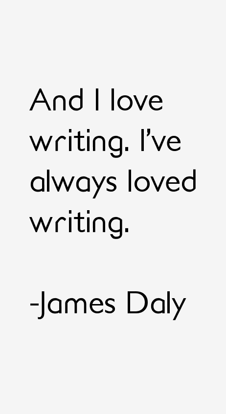 James Daly Quotes