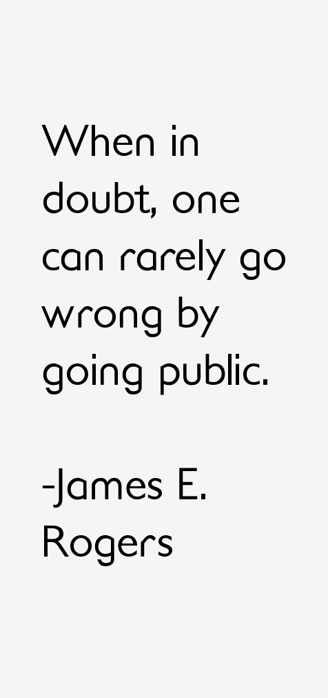 James E. Rogers Quotes