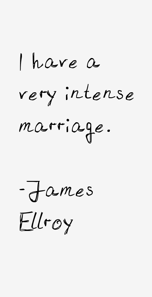 James Ellroy Quotes