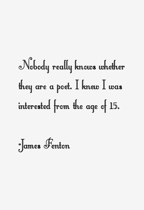 James Fenton Quotes