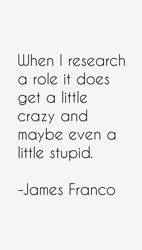 James Franco Quotes